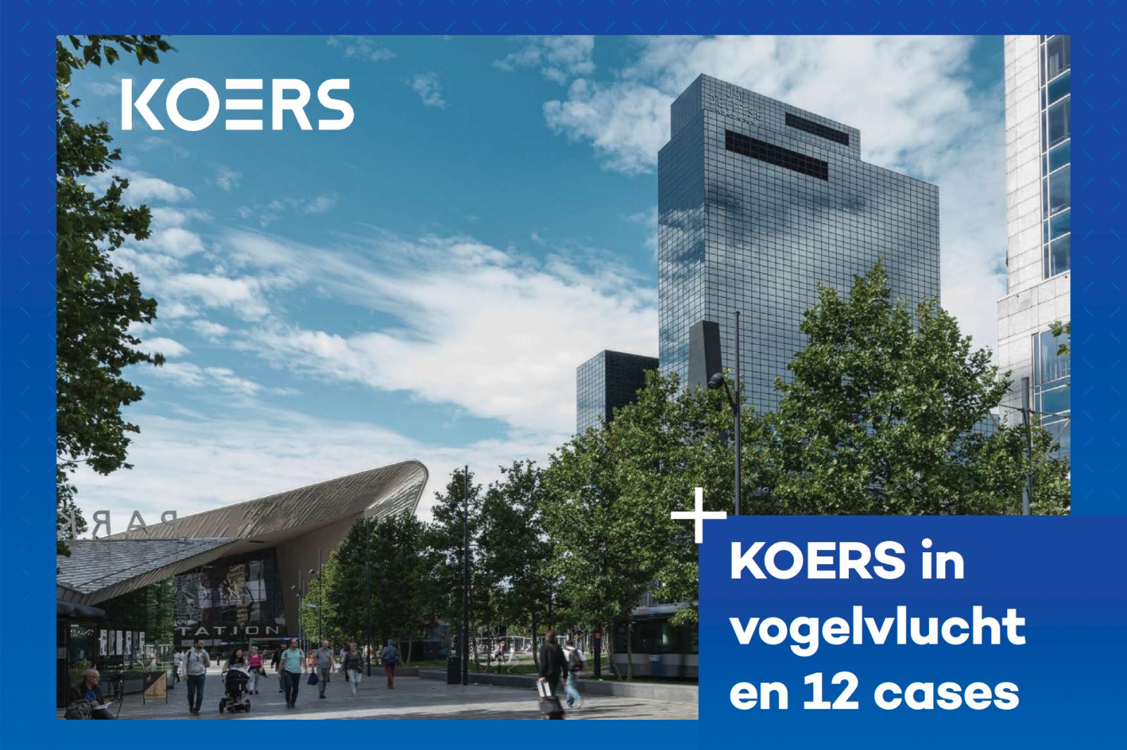 KOERS in vogelvlucht